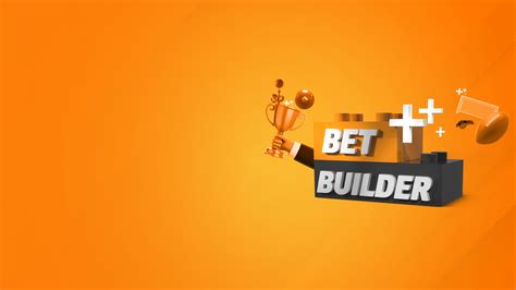 betbuildernew|Bet Builder+ .